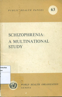 Schizophrenia A Multinational study