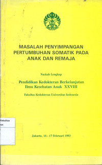 Masalah penyimpangan pertumbuhan somatik pada anak dan remaja