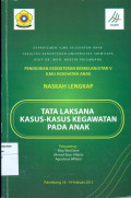 Tata laksana kasus-kasus kegawatanb pada anak