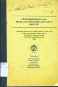 Perkembangan dan masalah pulmonolgi anak saat ini 