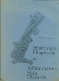 Histologic diagnosis of inflammatory skin diseases