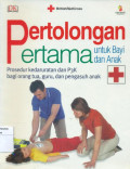 Pertolongan pertama untuk bayi dan anak