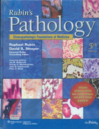 Rubin's Pathology: clinicopathologic foundations af medicine