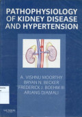 Pathophysiology of kidney disease and hypertension