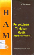 Ham dalam persetujuan tindakan medik (informed consent)