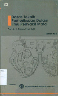 Dasar - teknik pemeriksaan dalam ilmu penyakit mata