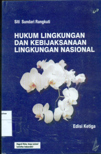 Hukum lingkungan dan kebijaksanaan lingkungan nasional