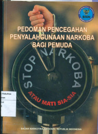 Pedoman pencegahan penyalahgunaan narkoba bagi pemuda