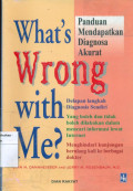 What's wrong with me? panduan mendapatkan diagnosa akurat