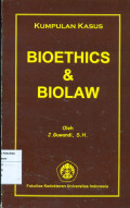 Kumpulan kasus bioethics & biolaw