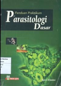 Panduan praktikum parasitologi dasar