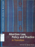 Abortion law, policy and practice in transition