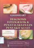 Goodheart diagnosis fotografik dan penatalaksanaan penyakit kulit