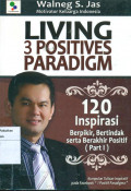 Living 3 positivies paradigm