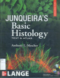 Junqueira's basic histology: text & atlas