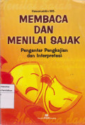 Membaca dan menilai sajak: pengantar dan pengkajian dan interpretasi