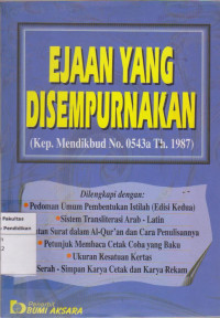 Ejaan yang disempurnakan: (Kep, Mendikbud No. 0543a Th. 1987)