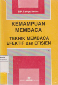 Kemampuan membaca: teknik membaca efektif dan efisien