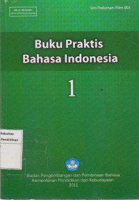 Buku Praktis bahasa Indonesia 1