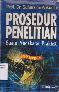 Prosedur penelitian: suatu pendekatan praktek