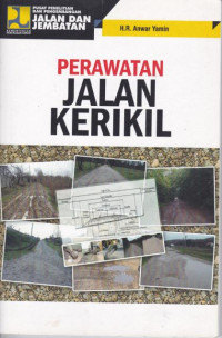 Perawatan Jalan Kelikir