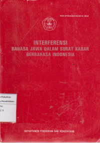 Interferensi bahasa jawa dalam surat kabar berbahasa Indonesia