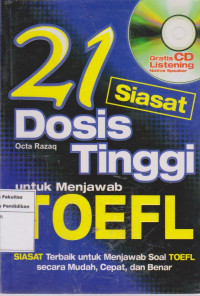 D21 siasat dosis tinggi untuk menjawab toefl