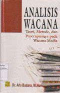 Analisis wacana: teori, metode dan penerapannya pada wacana media