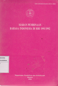 Siaran pembinaan bahasa Indonesia di RRi 1991/1992