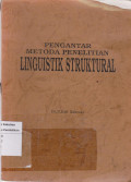 Pengantar metoda penelitian linguistik struktural