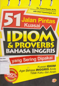 L51 jallan pintas kuasai idiom & proverbs bahasa inggris yang sering dipakai