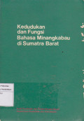 Kedudukan dan fungsi bahasa minangkabau di Sumatra Barat