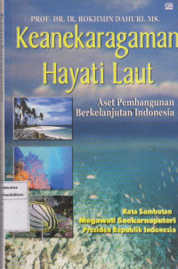 Keanekaragaman hayati laut: aset pembangunan berkelanjutan Indonesia