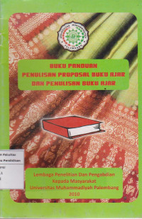 Buku panduan penulisan proposal buku ajar dan penulisan buku ajar