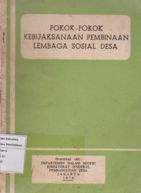 Pokok-pokok kebijaksanaan pembinaan lembaga sosial desa