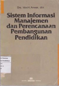 Sistem informasi manajemen dan perencanaan pembangunan pendidikan