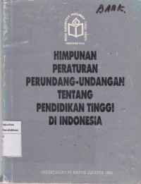 Himpunan peraturan perundang-undangan tentang pendidikan tinggi di Indonesia