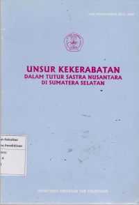 Unsur kekerabatan dalam tutur sastra nusantara di Sumatera Selatan