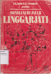 Menelusuri jalur linggarjati