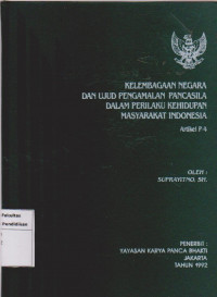 Kelembagaan negara dan ujud pengamalan pancasila dalam kehidupan masyarakat Indonesia