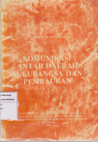 Komunikasi antar daerah suku bangsa dan pembauran