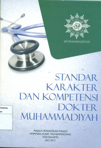 Standar karakter dan kompetensi dokter muhammadiyah ( dr.Nyayu )