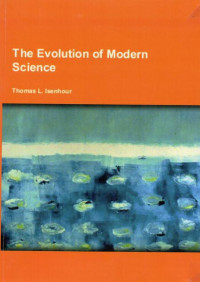 The Evolution of Modern Science