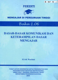 Dasar-Dasar Komunikasi dan Keterampilan Dasar Mengajar