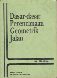 Dasar-Dasar Perencanaan Geometrik Jalan