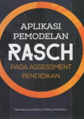 Aplikasi Pemodelan Rasch pada Assessment Pendidikan