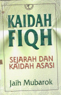 Kaidah Fiqih Sejarah dan Kaidah Asasi