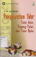 Pengawetan Telur(Telur asin, tepung telur dan telur beku)