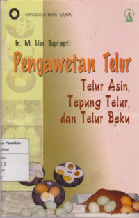 Pengawetan Telur(Telur asin, tepung telur dan telur beku)