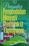 Pengantar Pengendalian Hayati Penyakit Tanaman